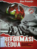 Reformasi Kedua ; Melanjutkan Estafet Reformasi