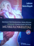 Asuhan Keperawatan pada Klien dengan GangguanSitem Muskuloskeletal