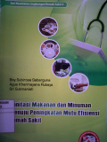 Sanitasi Makanan dan Minuman Menuju Peningkatan Mutu Efisiensi Rumah Sakit