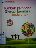 Tumbuh Kembang & Terapi Bermain pada Anak