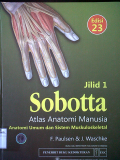 Sobotta ; atlas anatomi manusia ; anatomi umum dan sistem muskuloskeletal , edisi 23 jilid 1