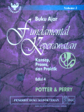 Buku Ajar Fudamental Keperawatan : Konsep, Proses, Dan Praktik - Volume 2 edisi 4