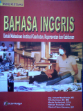 Bahasa Inggris untuk Mahasiswa Institusi Kesehatan, Keperawatan, dan Kebidanan - buku pertama