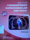 Buku ajar Farmakoterapi Kardiovaskular dan Renal