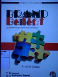 Brand Belief ; Strategi Membangun Merek berbasis Keyakinan