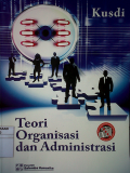 Teori Organisasi dan Administrasi