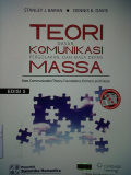 Teori Komunikasi Massa ; Dasar, Pergolakan, dan Masa Depan Edisi 5