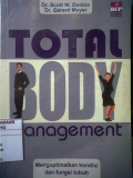 Total Body Management : Mengoptimalkan Kondisi dan Fungsi Tubuh