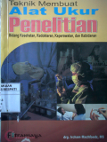 Teknik Membuat Alat Ukur Penelitian Bidang Kesehatan, Kedokteran, Keperawatan, dan Kebidanan.