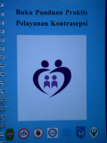 Buku Panduan Praktis Pelayanan Kontrasepsi