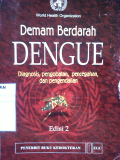 Demam Berdarah Dengue ;Diagnosis,Pengobatan,Pencegahan dan Pengendalian
