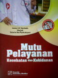Mutu Pelayanan Kesehatan dan Kebidanan