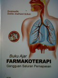 Buku Ajar Farmakoterapi Gangguan Saluran Pernapasan