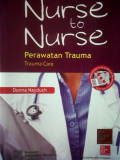 Nurse to Nurse ; Perawatan Trauma ; trauma care