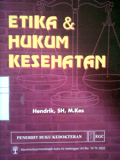 Etika Hukum & Kesehatan