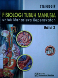Fisiologi Tubuh Manusia ; Untuk Mahasiswa Keperawatan , Edisi 2