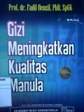 Gizi Meningkatkan Kualitas Manula