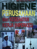 Higiene Perusahaan dan Kesehatan Kerja (HIPERKES)