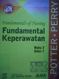 Fundamental Of Nursing ; Fundamental Keperawatan Buku 3 Edisi 7