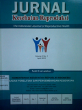 Jurnal Kesehatan Reproduksi ; The Indonesian Journal of Reproductive Health Volume 3 No.1 April 2012