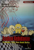 Buku Ajar Asuhan Kebidanan ; Neonatus, Bayi , dan Anak Balita.