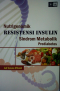 Nutrigenomik Resistensi Insulin Sindrom Metabolik Prediabetes