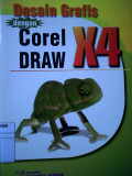 Desain Grafis dengan Corel Draw X4 Graphics Suite