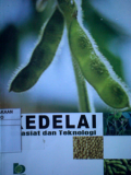 KEDELAI ; khasiat dan teknologi edisi 1