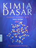Kimia Dasar ; Konsep - Konsep inti edisi 3 jilid 1