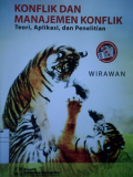 Konflik Dan Menejemen Konflik ; Teori, Aplikasi, dan Penelitian