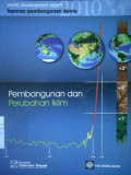 Laporan Pembangunan Dunia 2010 ; Pembangunan dan Perubahan Iklim