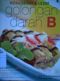 Menu Sehat & Lezat Golongan Darah B