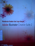 Mendesain Gambar dan Logo dengan Adobe Ilustrator Creative Suite 2