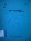 Modul 7 ; Pencegahan dan Tata Laksana Infeksi
