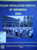 Older Population Profile of Indonesia 2009