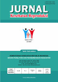 Jurnal Kesehatan Reproduksi, 2019 (Volume 10, No 1)
