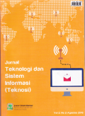Jurnal Teknologi Dan Sistem Informasi (Teknosi) , Vol.2, No.2  Agustus 2016