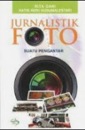 Jurnalistik Foto : Suatu Pengantar