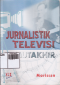 Jurnalistik Televisi Mutakhir