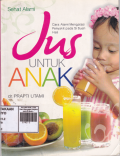Jus untuk Anak : Cara Alami Mengatasi Penyakit pada Si Buah Hati