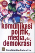 Komunikasi Politik, Media, dan Demokrasi