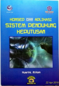 Konsep Dan Aplikasi Sistem Pendukung Keputusan