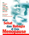 Kiat Sehat dan Bahagia di Usia Menopouse