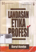 Landasan Etika Profesi