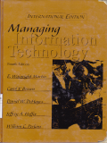 Managing Information Technology , Fourth Edition