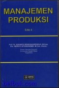 Manajemen Produksi , edisi 4