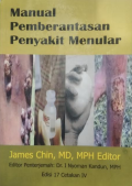 Manual Pemberantasan Penyakit Menular, edisi 17 Cet. IV