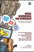 Media, Kebudayaan, dan Demokrasi : Dinamika dan Tantangannya di Indonesia Kontemporer