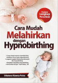 cara mudah melahirkan dengan hypnobirthing