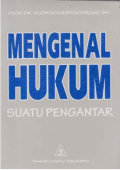 Mengenal Hukum Suatu Pengantar